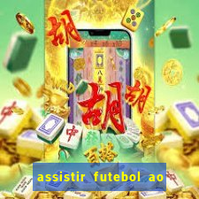 assistir futebol ao vivo sem travar